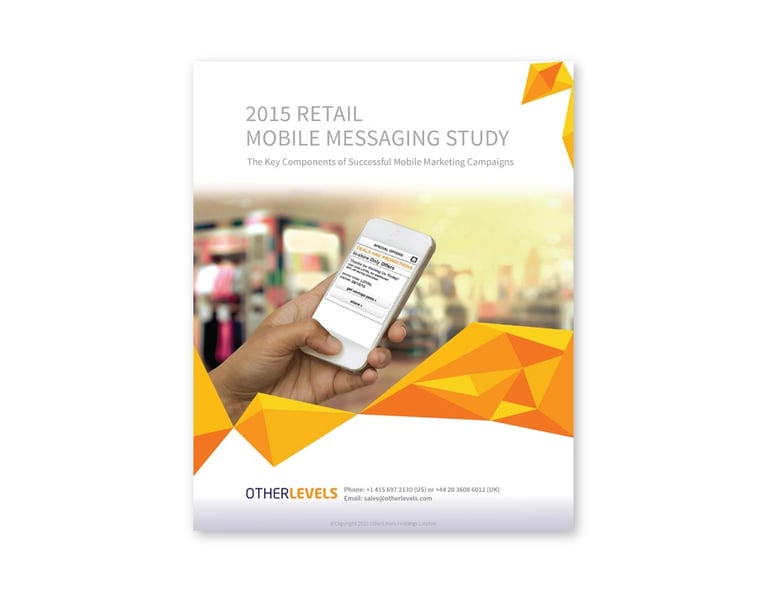 2015 RETAIL MOBILE MESSAGING STUDY